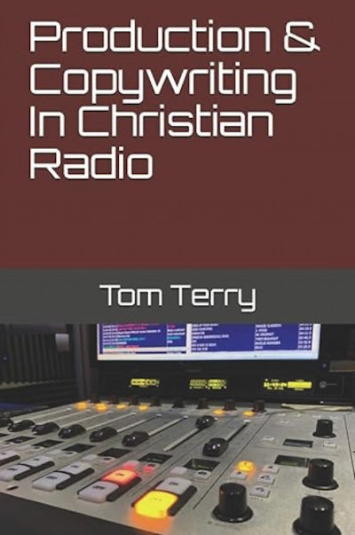 Cover of Production & Copywriting in Christian Radio